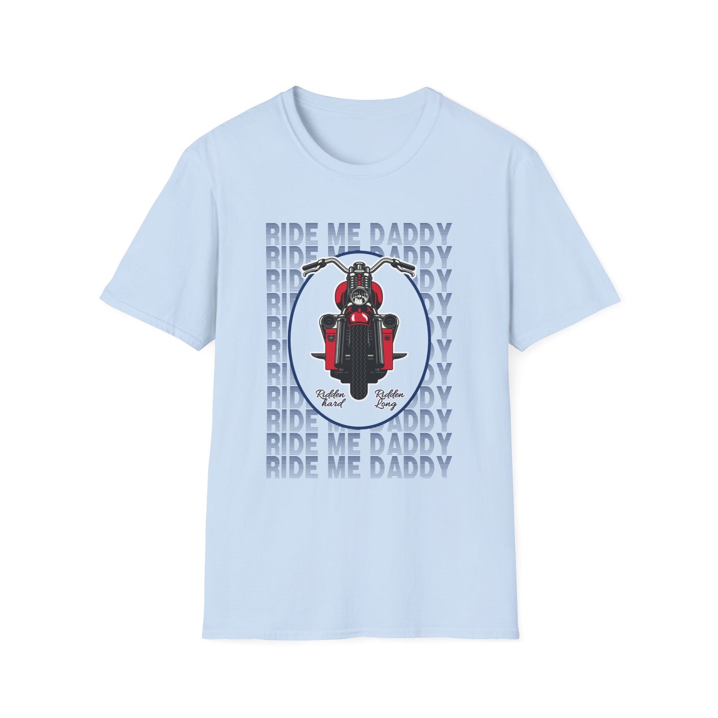 Ride Me Daddy Motorcycle Princess Adult T-Shirt. Spicy Kink Motorcycle T-Shirt