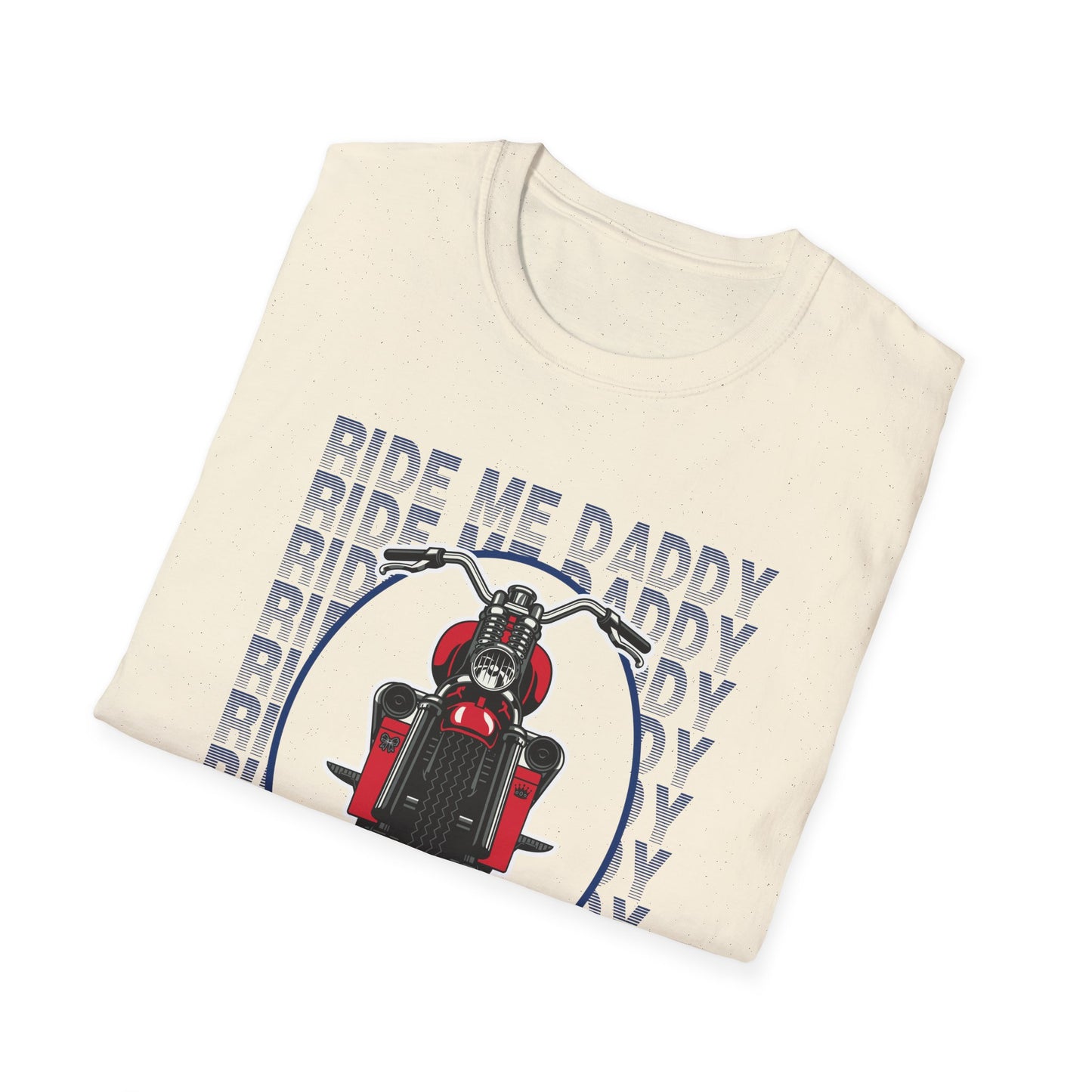 Ride Me Daddy Motorcycle Princess Adult T-Shirt. Spicy Kink Motorcycle T-Shirt