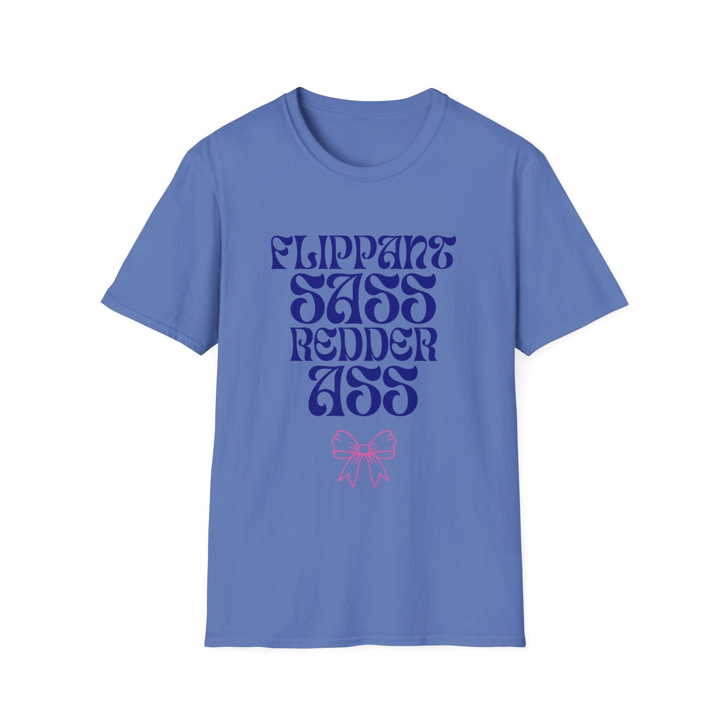 Flippant Sass Redder Ass Adult T-Shirt. Perfect Gift for your Princess Brat Kink Partner