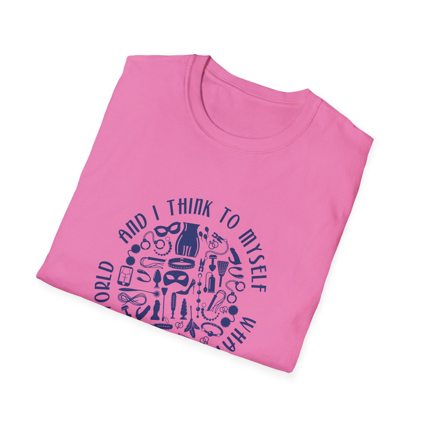 What a Wonderful World Adult Toys BDSM T-Shirt for Grownup Playtime. Perfect Gift for your BDSM Kink Parter
