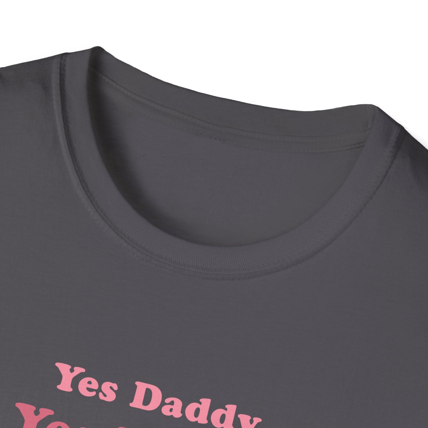 Yes Daddy Adult Princess Graphic T-Shirt. Perfect Gift for your Princess Partner, Submissive T-shirt