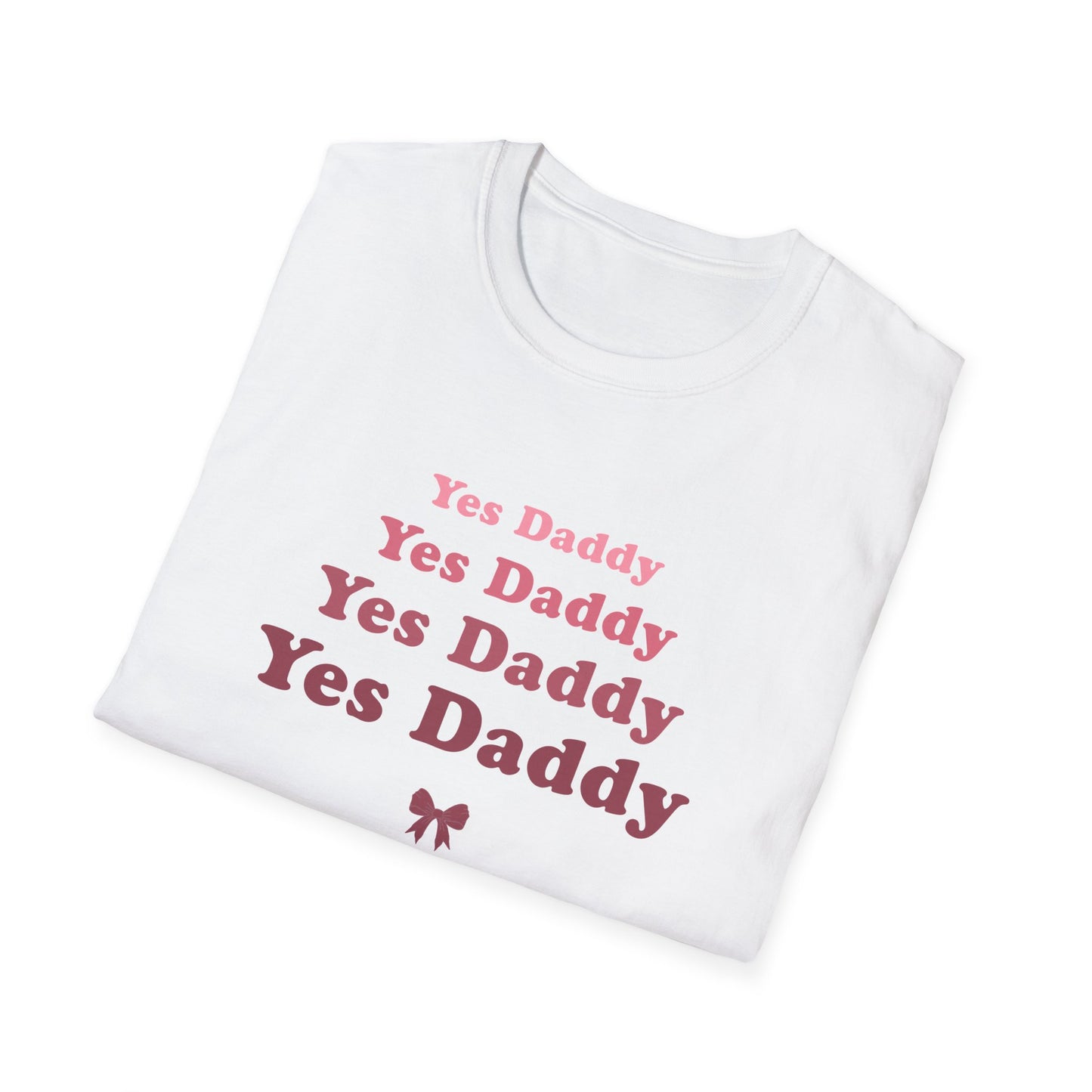 Yes Daddy Adult Princess Graphic T-Shirt. Perfect Gift for your Princess Partner, Submissive T-shirt