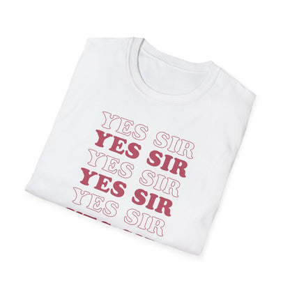 Yes Sir Adult Princess T-Shirt. Perfect Gift for your Princess Submissive Kink Partner