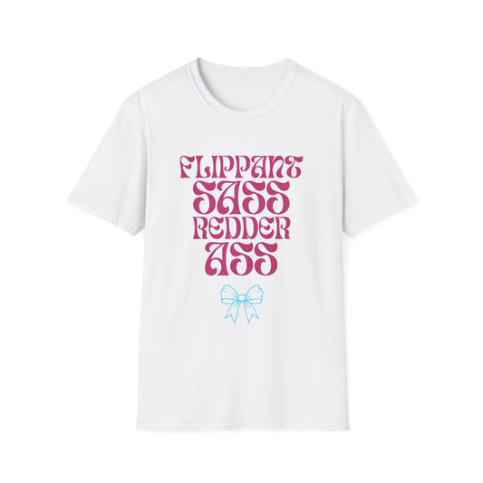 Flippant Sass Redder Ass Adult Graphic T-Shirt. Perfect Gift for your Princess Partner, Brat T-shirt