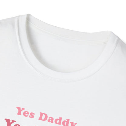 Yes Daddy Adult Princess Graphic T-Shirt. Perfect Gift for your Princess Partner, Submissive T-shirt