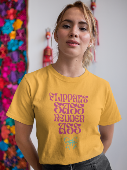 Flippant Sass Redder Ass Adult  T-Shirt. Perfect Gift for your Princess Brat Kink Partner