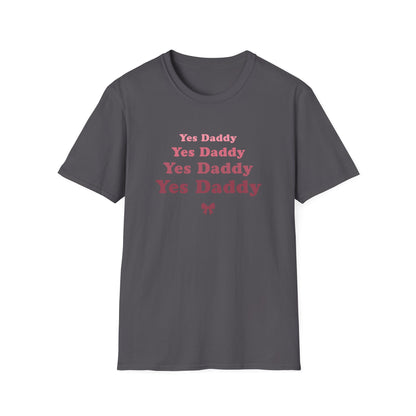 Yes Daddy Adult Princess Graphic T-Shirt. Perfect Gift for your Princess Partner, Submissive T-shirt