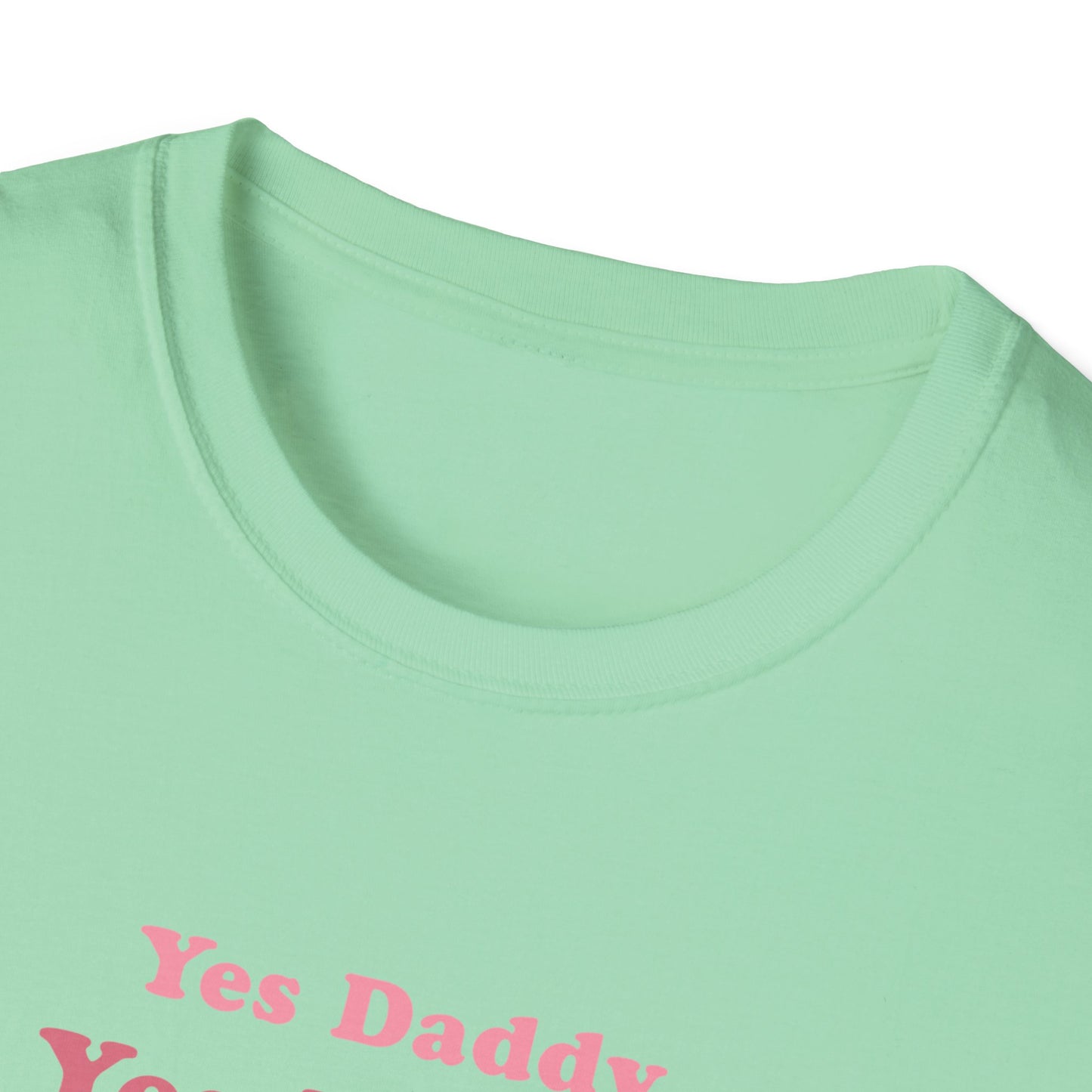Yes Daddy Adult Princess Graphic T-Shirt. Perfect Gift for your Princess Partner, Submissive T-shirt