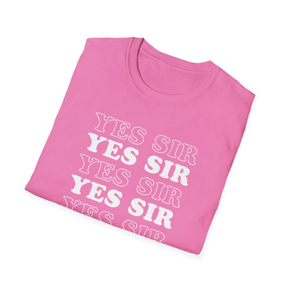 Yes Sir Adult Princess T-Shirt. Perfect Gift for your Princess Submissive Kink Partner
