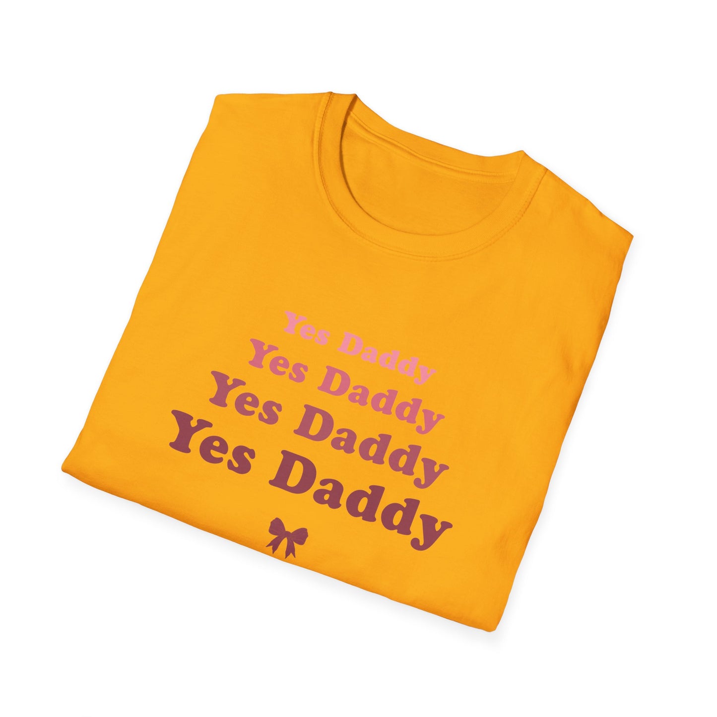 Yes Daddy Adult Princess Graphic T-Shirt. Perfect Gift for your Princess Partner, Submissive T-shirt