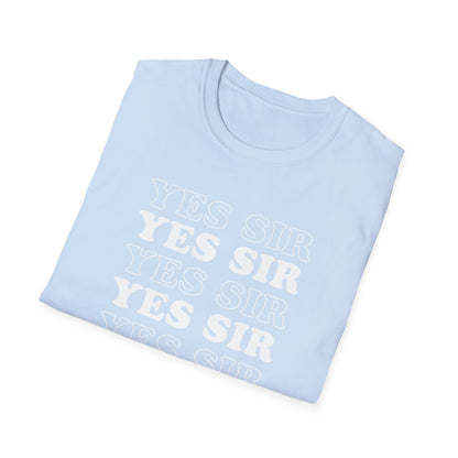 Yes Sir Adult Princess T-Shirt. Perfect Gift for your Princess Submissive Kink Partner