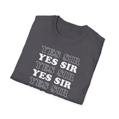 Yes Sir Adult Princess T-Shirt. Perfect Gift for your Princess Submissive Kink Partner
